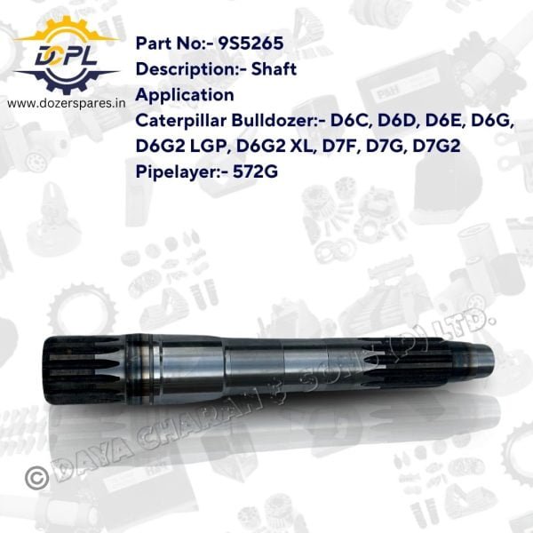 DCPL 9S5265 Caterpillar Shaft Dozer Spares