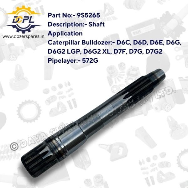 DCPL 9S5265 Caterpillar Shaft Dozer Spares