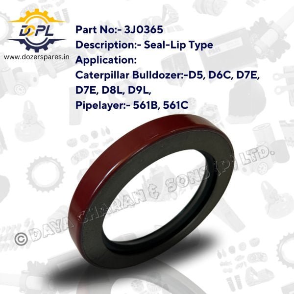 DCPL 3J0365 Seal Lip Type Dozer Spares